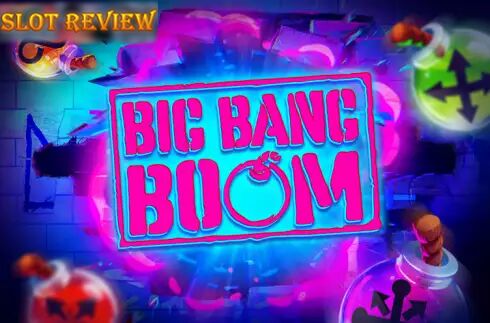 Big Bang Boom Slot Review